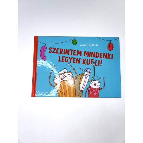 Szerintem mindenki legyen kufli