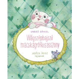 Világszépbajszú macskagrófkisasszony