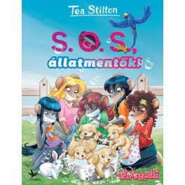 Tea Stilton - S.O.S., állatmentők!