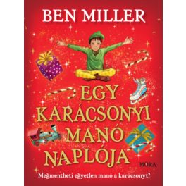   Egy karácsonyi manó naplója - Megmentheti egyetlen manó a karácsonyt?