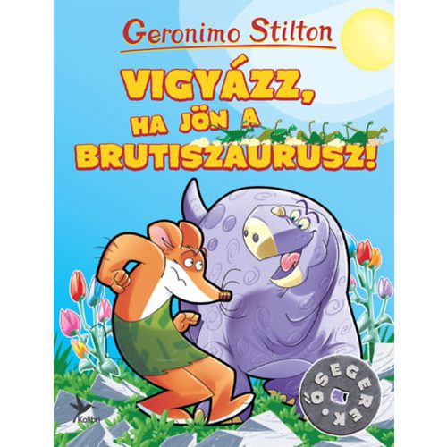 Vigyázz, ha jön a Brutiszaurusz! - Geronimo Stilton 