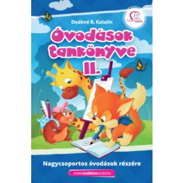   Óvodások tankönyve II. - Nagycsoportos óvodások részére