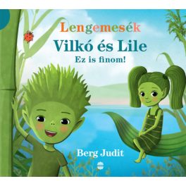 Vilkó és Lile 1. - Ez is finom!