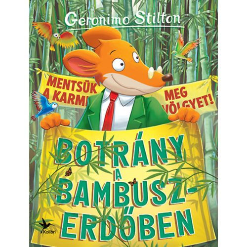 Botrány a bambuszerdőben - Geronimo Stilton 