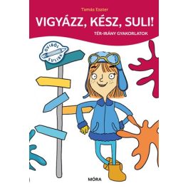 Vigyázz, kész, suli!