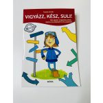 Vigyázz, kész, suli!