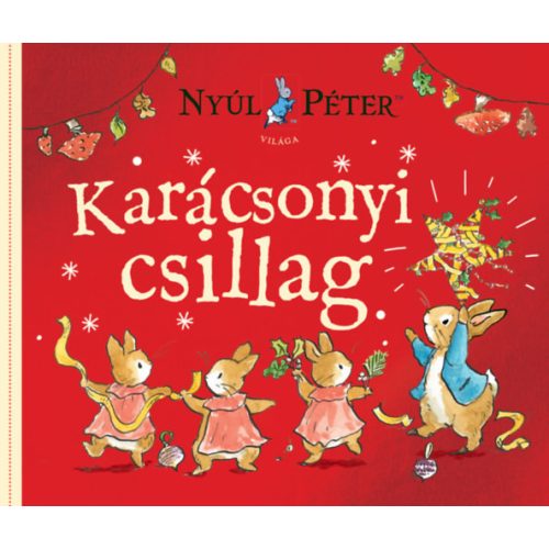 Nyúl Péter világa - Karácsonyi csillag