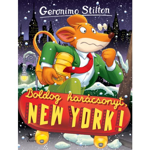 Boldog karácsonyt, New York! - Geronimo Stilton 