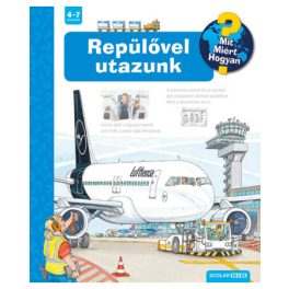 Repülővel utazunk – Mit? Miért? Hogyan? (35.)