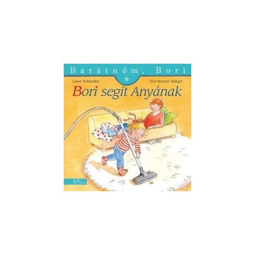 Bori segít Anyának - Barátnőm, Bori 26. 