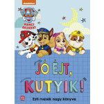 Mancs Őrjárat - Jó éjt, kutyik!