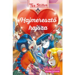 Hajmeresztő hajsza - Tea Stilton 
