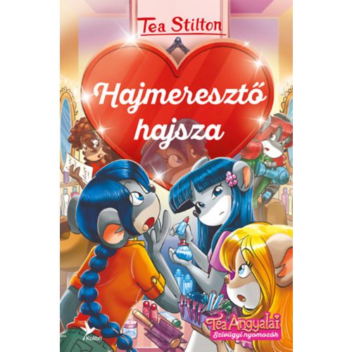 Hajmeresztő hajsza - Tea Stilton 