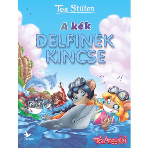 A kék delfinek kincse - Tea Stilton 