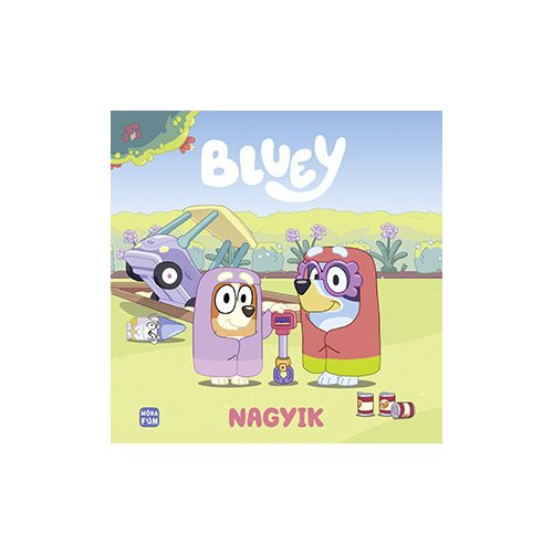 Bluey - Nagyik