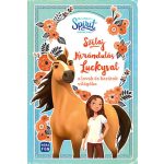 Szilaj – Kirándulás Luckyval a lovak és barátok világába