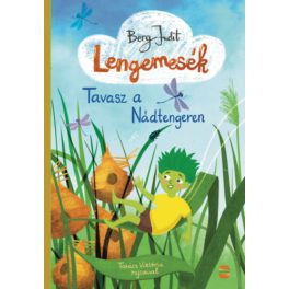 LENGEMESÉK 1. - TAVASZ A NÁDTENGEREN