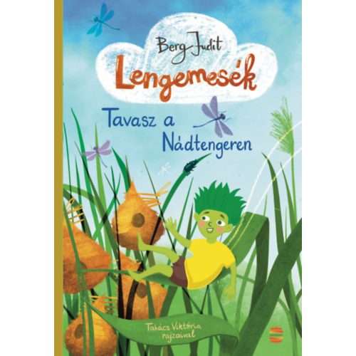 LENGEMESÉK 1. - TAVASZ A NÁDTENGEREN