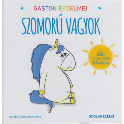 Gaston érzelmei - Szomorú vagyok