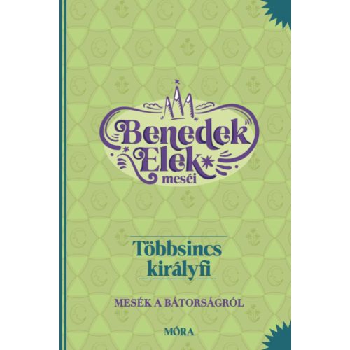 Többsincs királyfi - Benedek Elek meséi