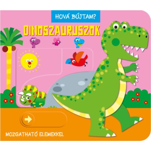 Hová bújtam? Dinoszauruszok