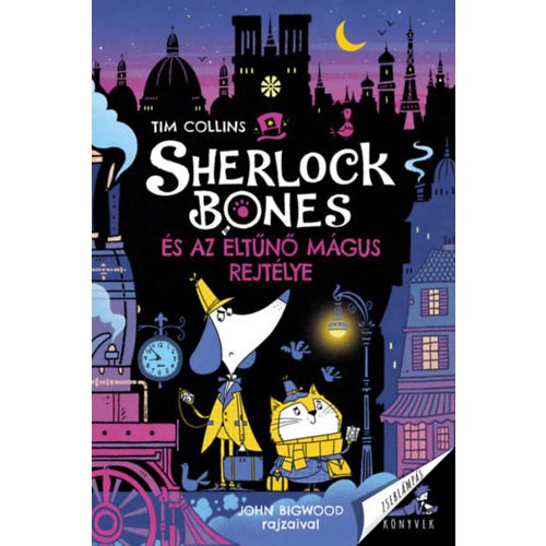 Sherlock Bones és az eltűnő mágus rejtélye