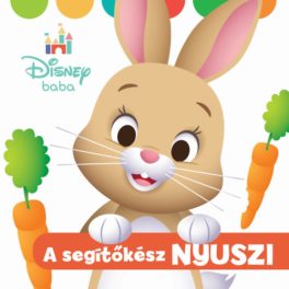 Disney Baby - A segítőkész nyuszi