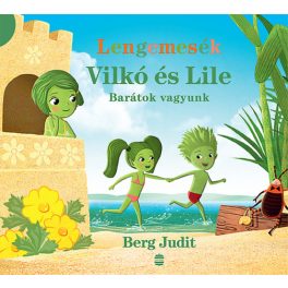 VILKÓ ÉS LILE 2. - BARÁTOK VAGYUNK 