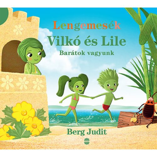 VILKÓ ÉS LILE 2. - BARÁTOK VAGYUNK 