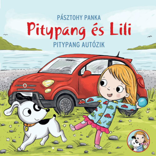 Pitypang autózik - Pitypang és Lili