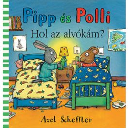 Pipp és Polli 5. - Hol az alvókám?
