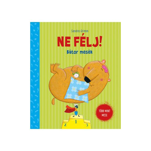 Ne félj! - Bátor mesék