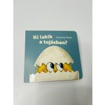 Ki lakik a tojásban?