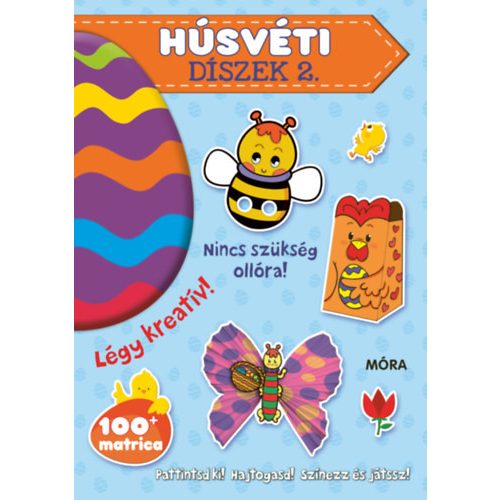 Húsvéti díszek 2. - Pattintsd ki! Hajtogasd! Színezz és játssz!