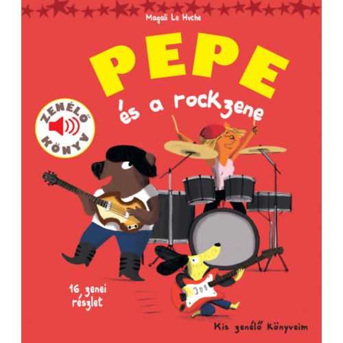 Pepe és a rockzene - Zenélő könyv
