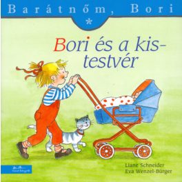 Bori és a kistestvér - Barátnőm, Bori 3