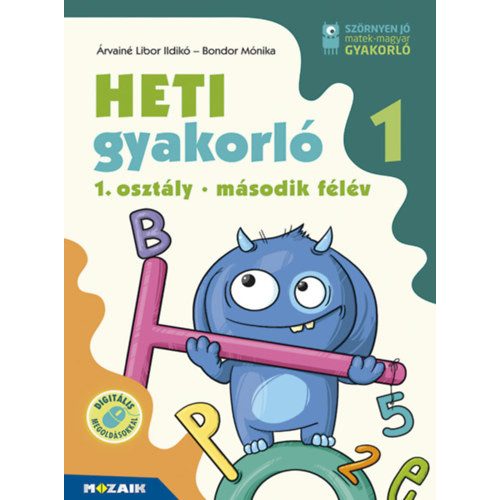 Heti gyakorló 1. osztály - második félév - Magyar és matek gyakorlófeladatok